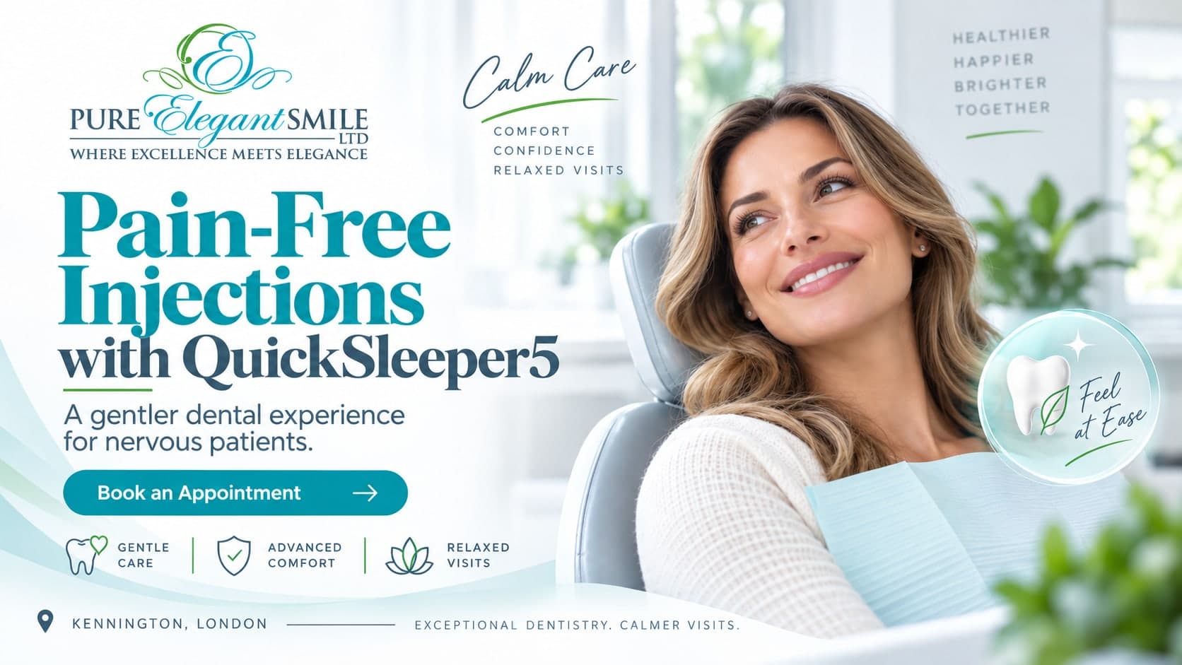Pure Elegant Smile graphic reading “Pain-Free Injections with QuickSleeper5 — a gentler dental experience for nervous patients”, beside a woman relaxed in the dental chair