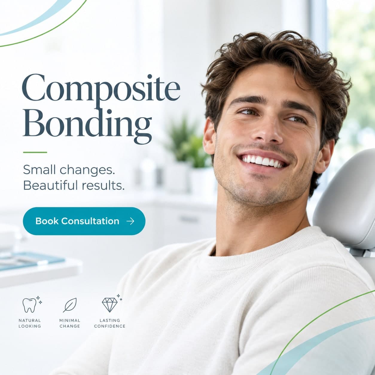 Pure Elegant Smile graphic reading “Composite Bonding — small changes, beautiful results”, beside a man smiling in the dental chair
